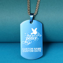 Load image into Gallery viewer, Rest in Peace 😍  Customized Tag Necklace
